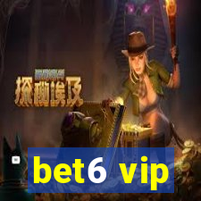 bet6 vip